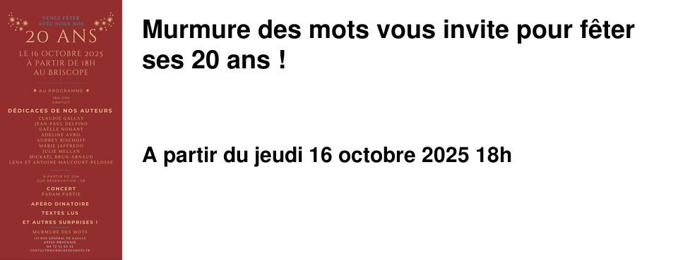 Murmure+des+mots+vous+invite+pour+f�ter+ses+20+ans+!