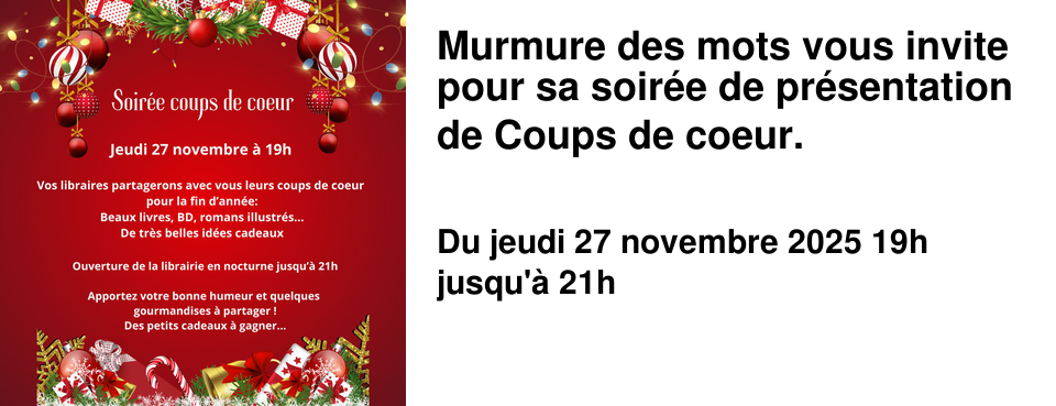 Murmure+des+mots+vous+invite+pour+sa+soir�e+de+pr�sentation+de+Coups+de+coeur.